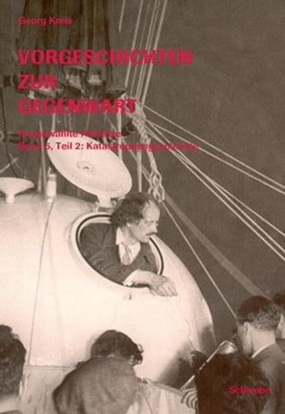 Vorgeschichten zur Gegenwart, Georg Kreis - Ebook - 9783796535673