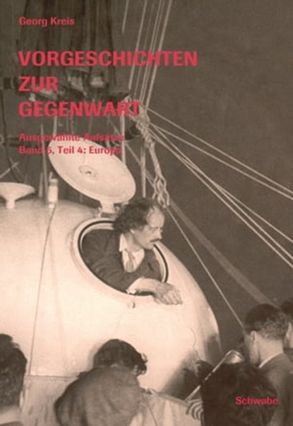 Vorgeschichten zur Gegenwart, Georg Kreis - Ebook - 9783796535703