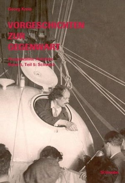 Vorgeschichten zur Gegenwart, Georg Kreis - Ebook - 9783796535710