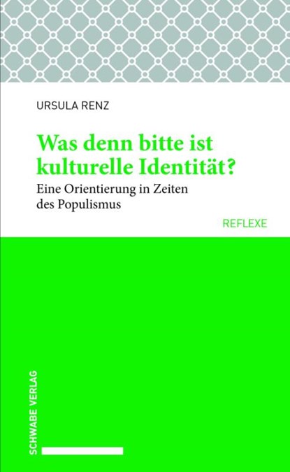 Was denn bitte ist kulturelle Identität?, Ursula Renz - Paperback - 9783796539121
