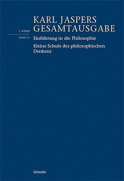 Einführung in die Philosophie / Kleine Schule des philosophischen Denkens, Karl Jaspers - Paperback - 9783796548642