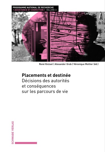 Placements et destinée, René Knüsel ;  Alexander Grob ;  Veronique Mottier - Paperback - 9783796549021