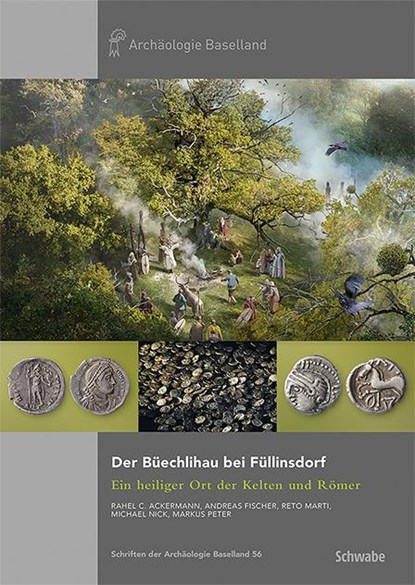 Der Büechlihau bei Füllinsdorf, Rahel C. Ackermann ;  Andreas Fischer ;  Reto Marti ;  Michael Nick ;  Markus Peter - Gebonden - 9783796550317