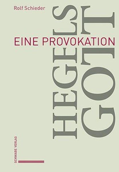 Hegels Gott, Rolf Schieder - Paperback - 9783796552458