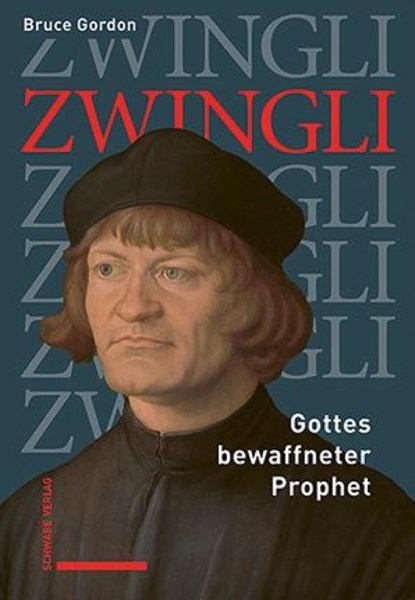 Zwingli, Bruce Gordon - Gebonden - 9783796553820