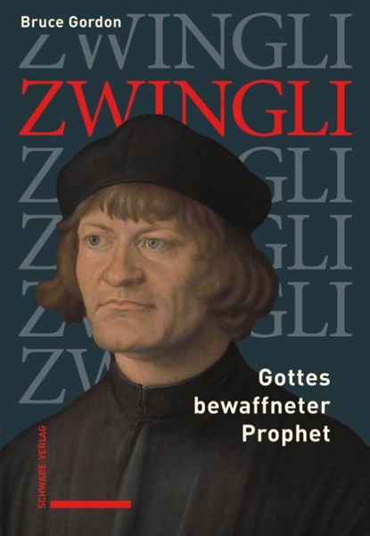 Zwingli, Bruce Gordon - Gebonden - 9783796553820
