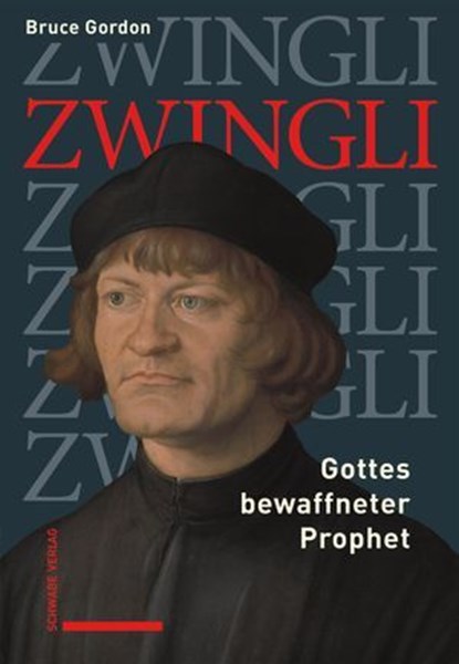 Zwingli, Bruce Gordon - Ebook - 9783796553837