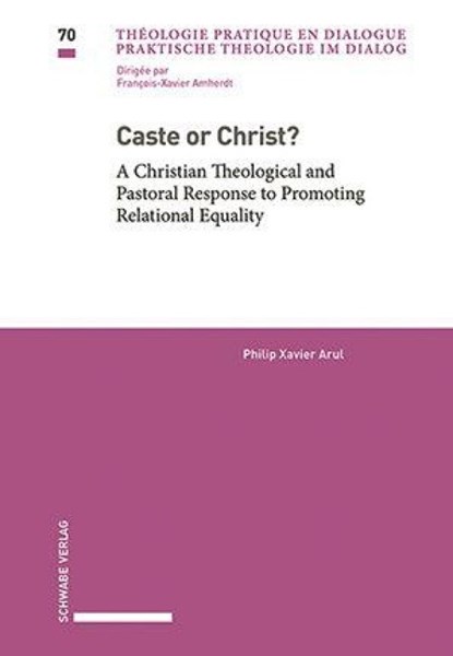 Caste or Christ?, Philip Xavier Arul - Paperback - 9783796554377
