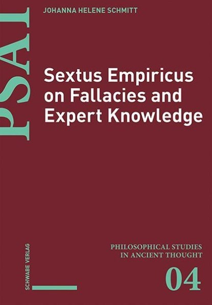 Sextus Empiricus on Fallacies and Expert Knowledge., Johanna Helene Schmitt - Gebonden - 9783796554865