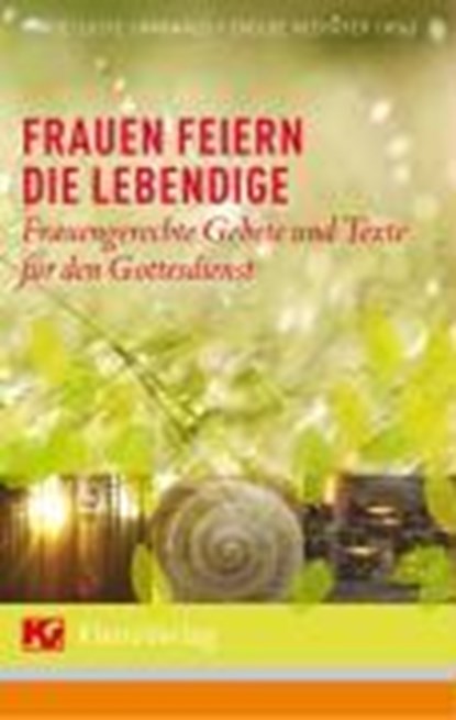 Frauen feiern die Lebendige, Marie Luise Langwald ; Isolde Niehueser - Paperback - 9783796614552