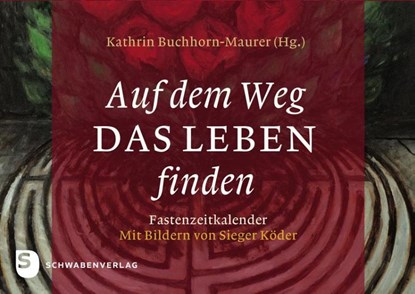 Auf dem Weg das Leben finden, Kathrin Buchhorn-Maurer - Gebonden - 9783796615993