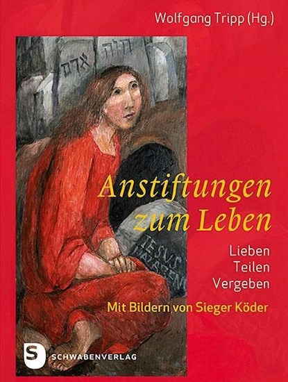 Anstiftung zum Leben, Wolgang Tripp - Gebonden - 9783796617294