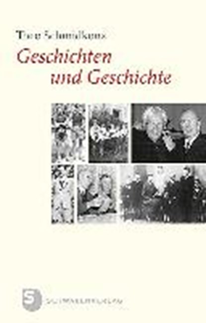 Schmidkonz, T: Geschichten und Geschichte, SCHMIDKONZ,  Theo - Paperback - 9783796617713