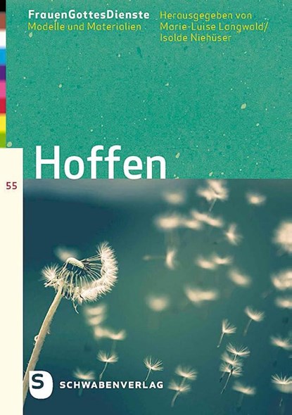 Frauen'GottesDienste: Hoffen, Marie-Luise Langwald ; Isolde Niehüser - Paperback - 9783796618482