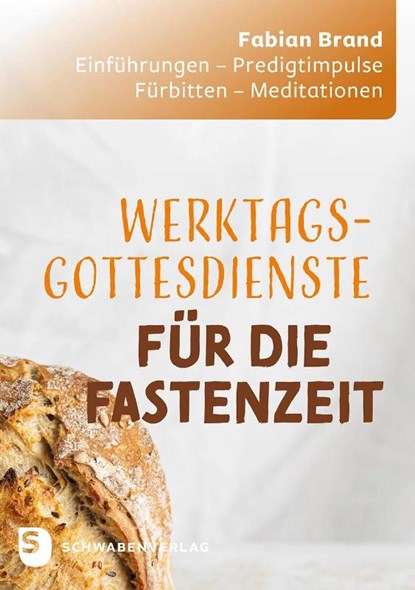 Werktagsgottesdienste in der Fastenzeit, Fabian Brand - Paperback - 9783796618512