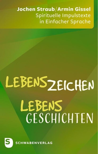 LebensZeichen - LebensGeschichten, Jochen Straub ; Armin Gissel - Paperback - 9783796618727