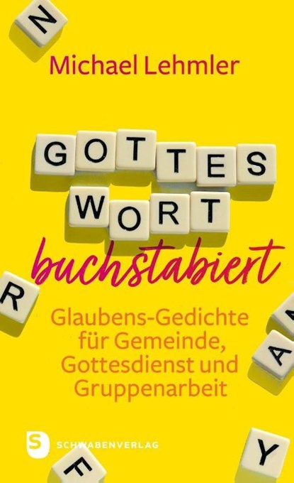 Gottes Wort buchstabiert, Michael Lehmler - Paperback - 9783796618796