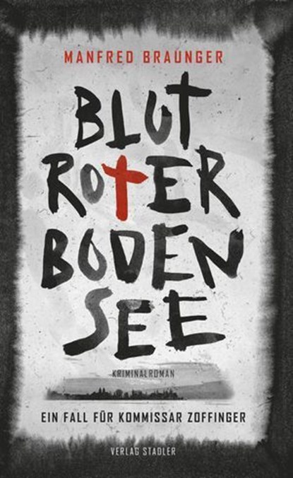 Blutroter Bodensee, Manfred Braunger - Ebook - 9783797751027