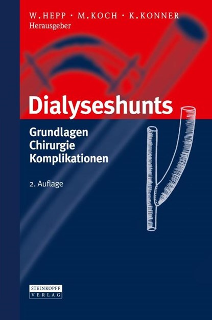 Dialyseshunts, Wolfgang Hepp ; Klaus Konner ; Michael Koch - Gebonden - 9783798515710