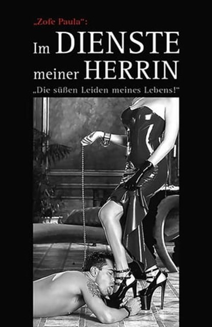 Im Dienste meiner Herrin, Paul Shadock - Ebook - 9783798603714