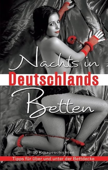 Nachts in Deutschlands Betten, Annett Bedford ; Linda Freese ; Jenny Prinz ; Kristel Kane - Ebook - 9783798604087