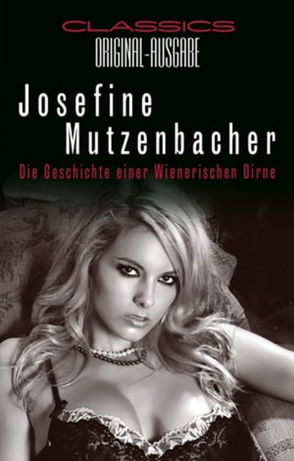 Josefine Mutzenbacher, Anonymous - Ebook - 9783798605558