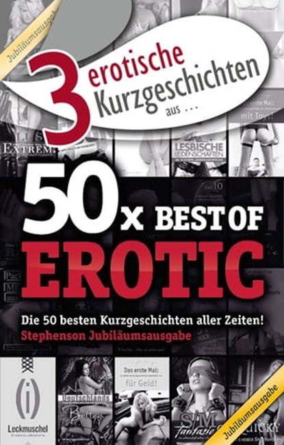 3 erotische Kurzgeschichten aus: "50x Best of Erotic", Seymour C. Tempest ; Jenny Prinz ; Ulla Jacobsen - Ebook - 9783798606661