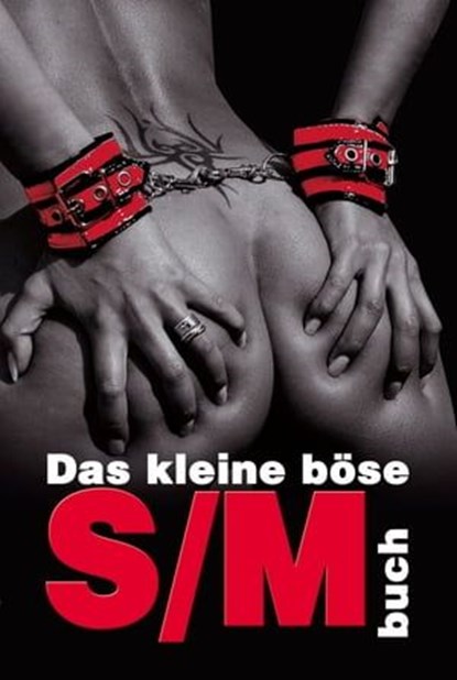 Das kleine böse S/M-Buch, Ina Stein - Ebook - 9783798607552