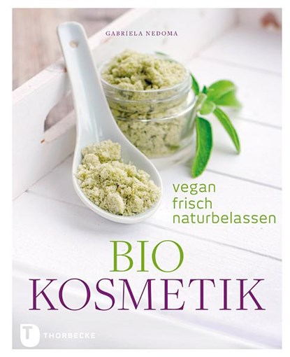 Biokosmetik, Gabriela Nedoma - Gebonden - 9783799506250