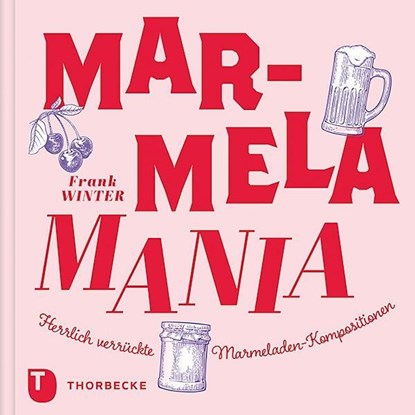 MarmelaMania, Frank Winter - Gebonden - 9783799512848
