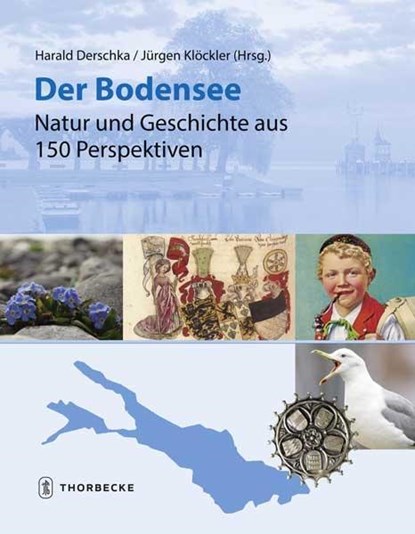 Der Bodensee - Natur und Geschichte aus 150 Perspektiven, Harald Derschka ; Jürgen Klöckler - Gebonden - 9783799517249