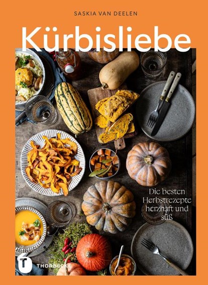 Kürbisliebe, Saskia van Deelen - Gebonden - 9783799520638