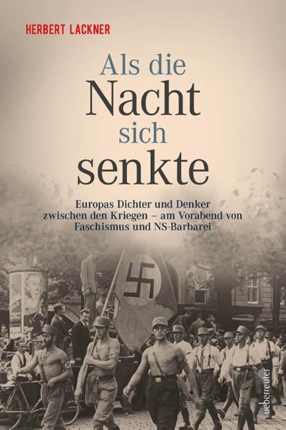 Als die Nacht sich senkte, Herbert Lackner - Gebonden - 9783800077298