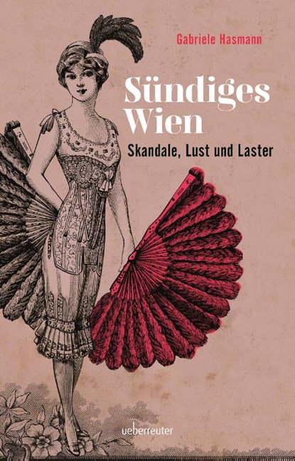 Sündiges Wien, Gabriele Hasmann - Gebonden - 9783800078332