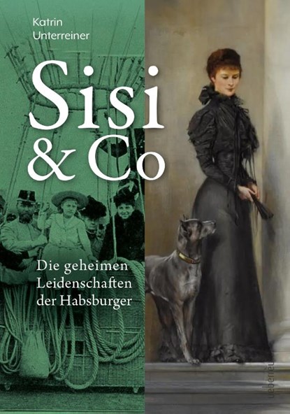 Sisi & Co., Katrin Unterreiner - Gebonden - 9783800078622