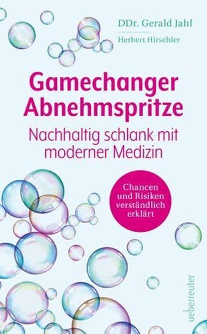 Gamechanger Abnehmspritze, Gerald Jahl ; Herbert Hirschler - Ebook - 9783800080977