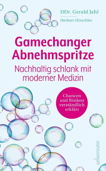 Gamechanger Abnehmspritze, Gerald Jahl ; Herbert Hirschler - Paperback - 9783800081042