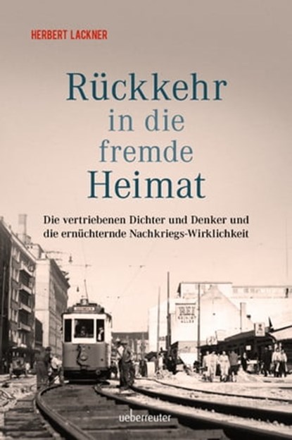 Rückkehr in die fremde Heimat, Herbert Lackner - Ebook - 9783800082063