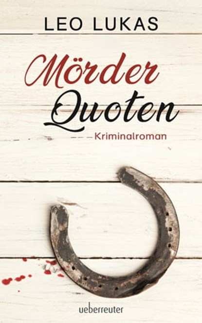 Mörder-Quoten, Leo Lukas - Ebook - 9783800099023