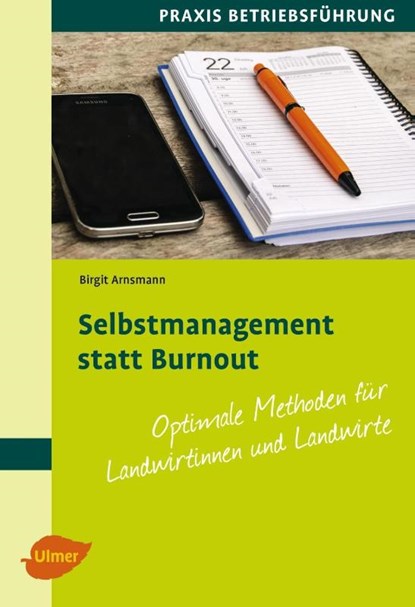 Selbstmanagement statt Burnout, Birgit Arnsmann - Paperback - 9783800103454