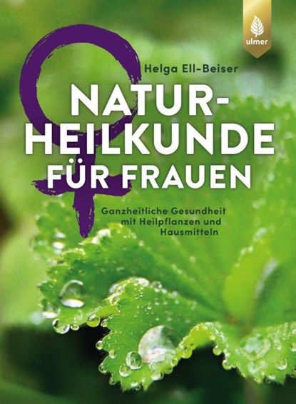 Naturheilkunde für Frauen, Helga Ell-Beiser - Gebonden - 9783800108596
