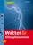 Wetter & Klimaphänomene, Hans Häckel - Paperback - 9783800154142
