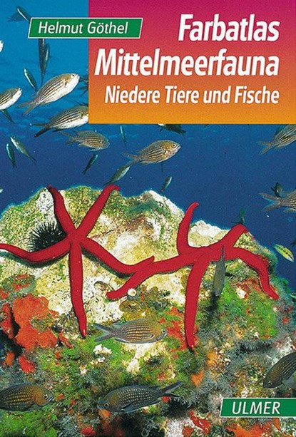 Farbatlas Mittelmeerfauna, Helmut Göthel - Gebonden - 9783800173686
