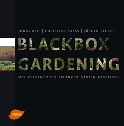 Blackbox-Gardening, Jonas Reif ; Christian Kreß - Gebonden - 9783800175383