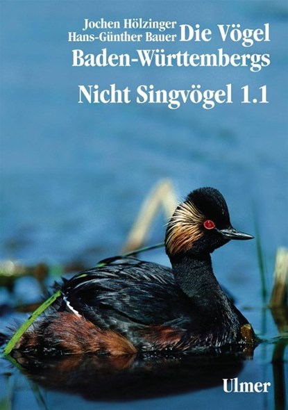 Die Vögel Baden-Württembergs Band 2.0 - Nicht-Singvögel1.1, Nandus bis Flamingos, Jochen Hölzinger ;  Hans-Günther Bauer - Gebonden - 9783800175659