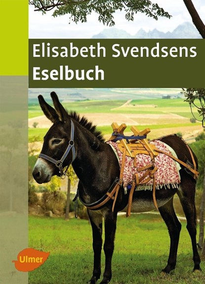 Elisabeth Svendsens Eselbuch, Elisabeth Svendsen - Gebonden - 9783800175734
