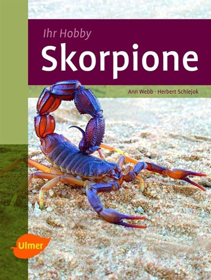Skorpione, Ann Webb ; Herbert Schiejok - Gebonden - 9783800176489