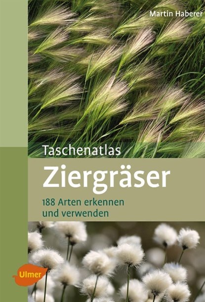 Taschenatlas Ziergräser, Martin Haberer - Paperback - 9783800182718