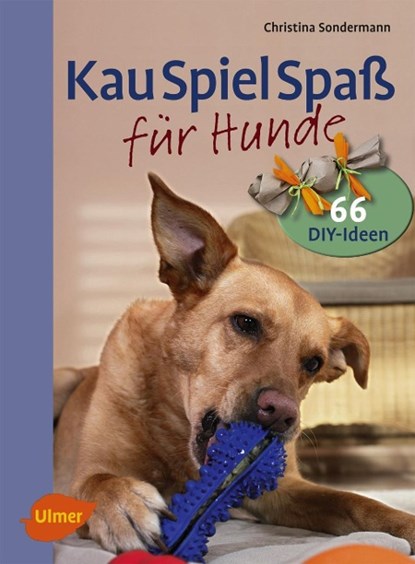 Kauspielspaß für Hunde, Christina Sondermann - Paperback - 9783800182923