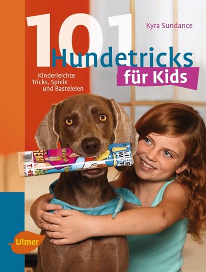 101 Hundetricks für Kids, Kyra Sundance - Paperback - 9783800183517